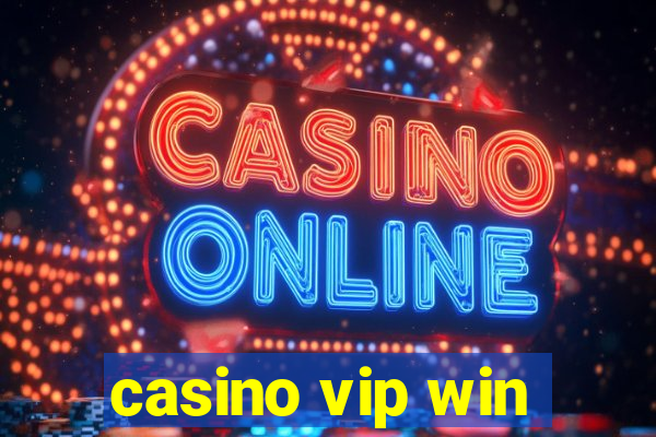 casino vip win